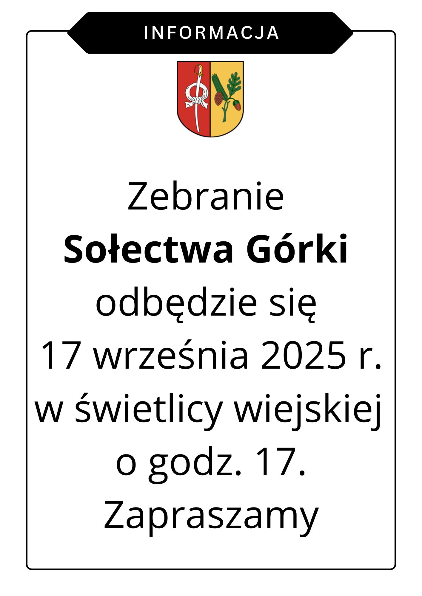 Zebranie Sołectwa Górki.