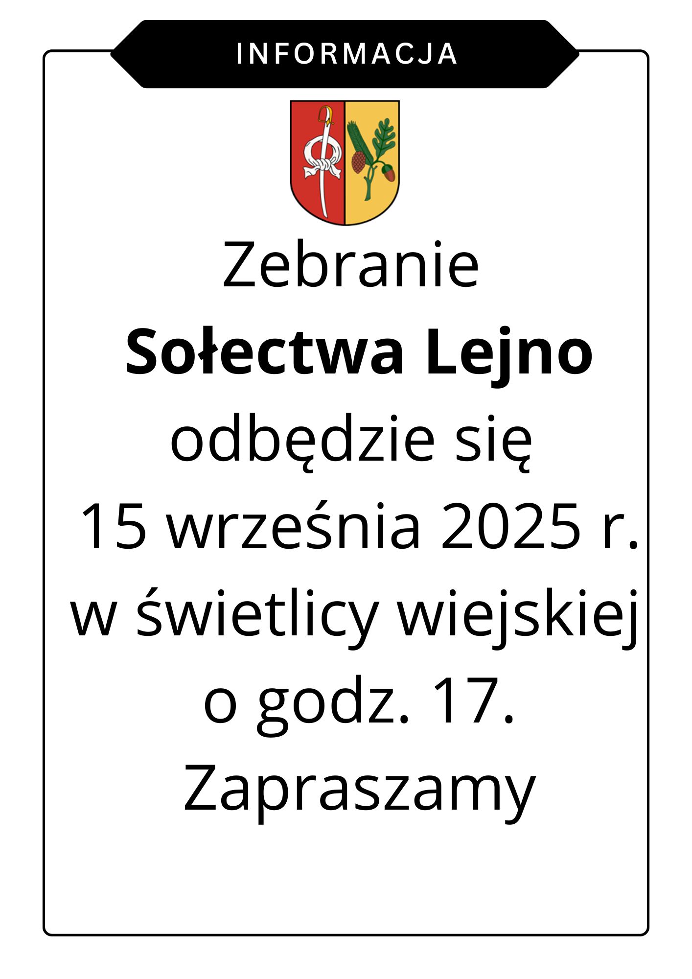 Zebranie Sołectwa Lejno.