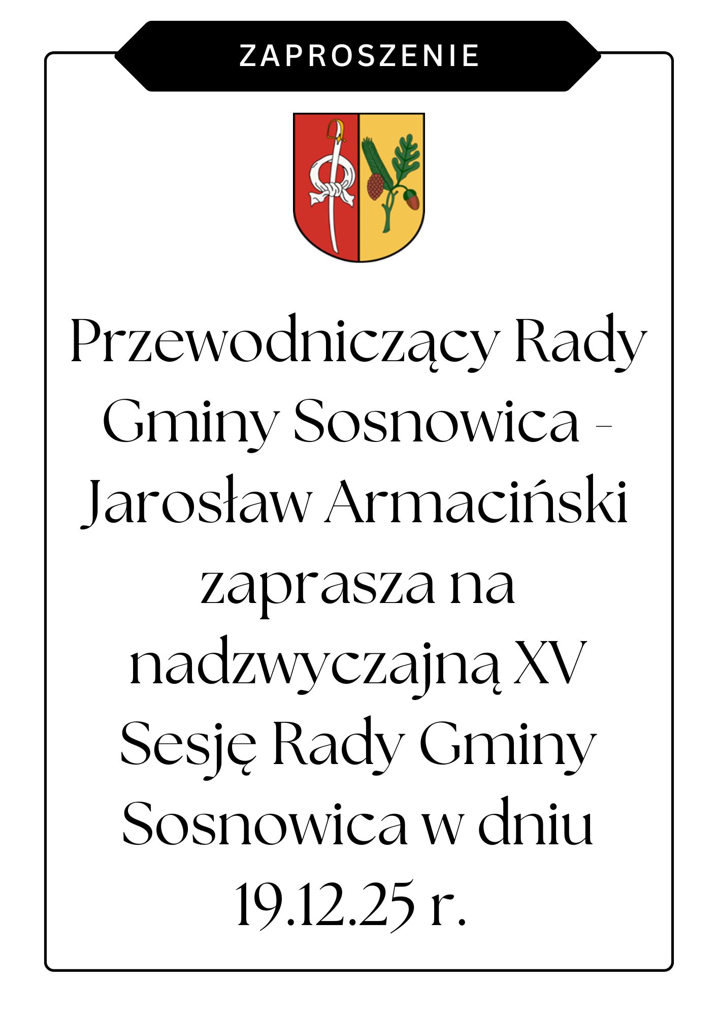 Informacja o nadzwyczajnej XV Sesji Rady Gminy Sosnowica – 19.12.25 r.