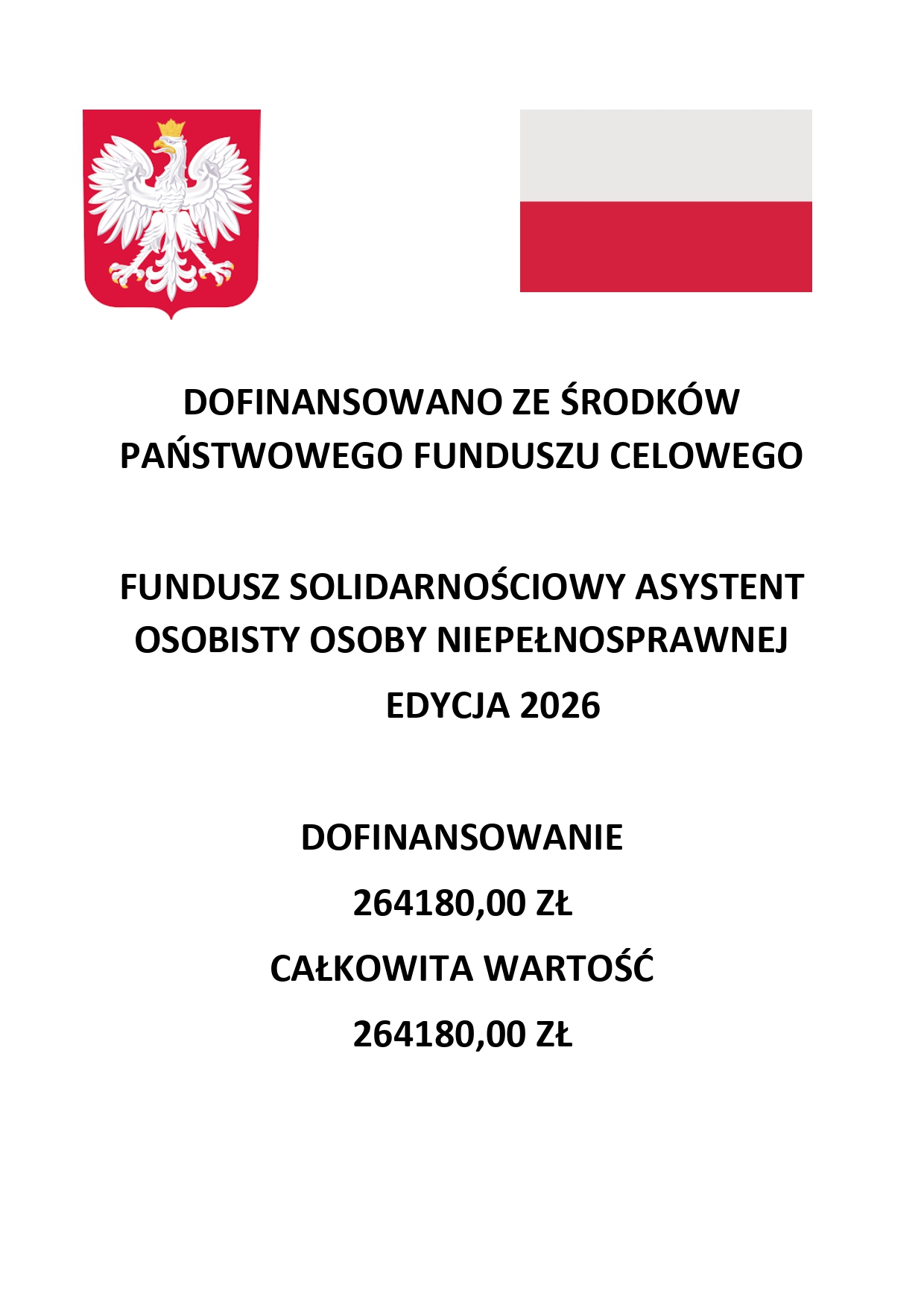 INFORMACJA DOFINANSOWANIU Z FUNDUSZ SOLIDARNOŚCIOWY ASYSTENT OSOBISTY OSOBY NIEPEŁNOSPRAWNEJ EDYCJA 2026