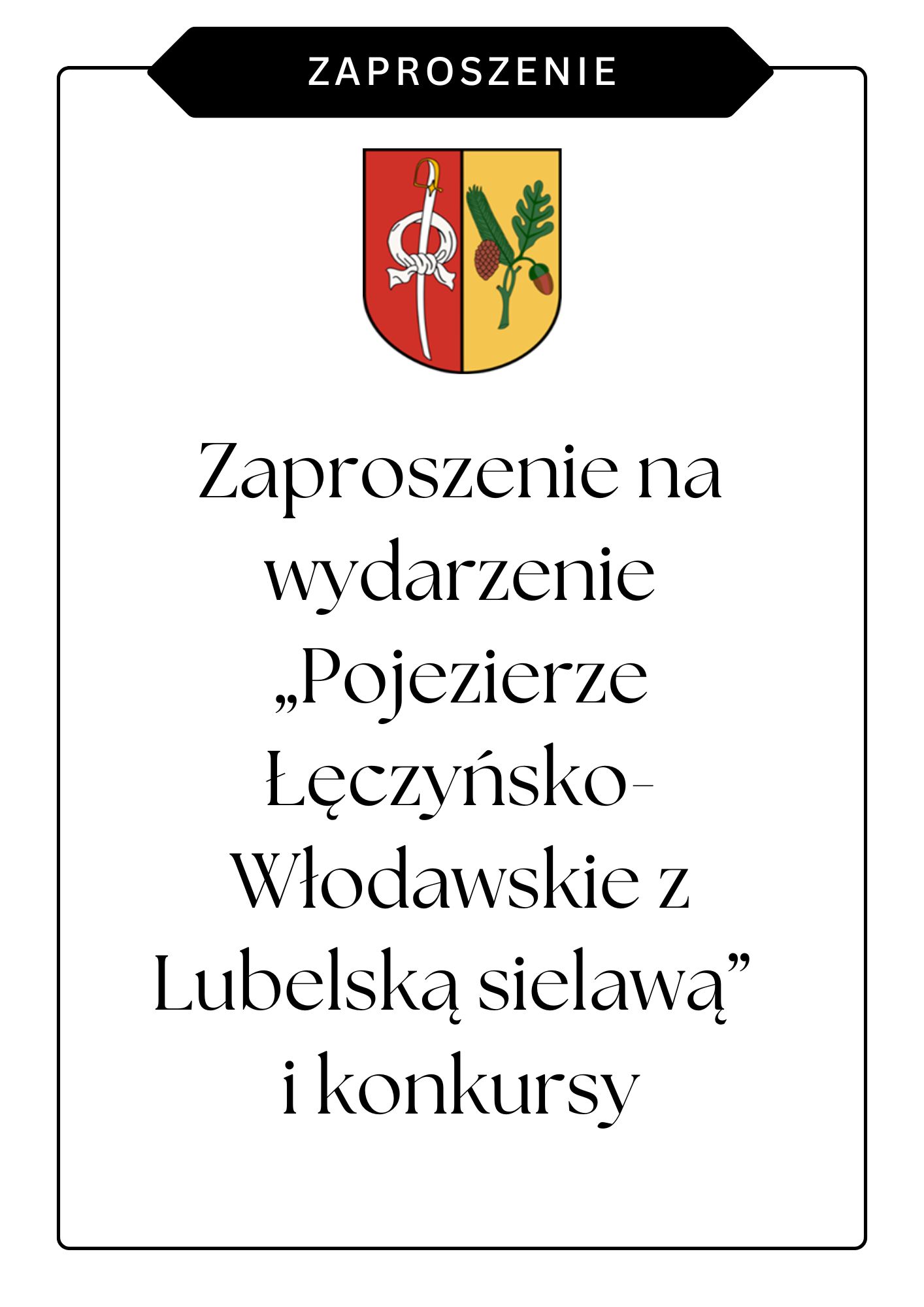 Zaproszenie na wydarzenie „Pojezierze Łęczyńsko-Włodawskie z Lubelską sielawą” i konkursy